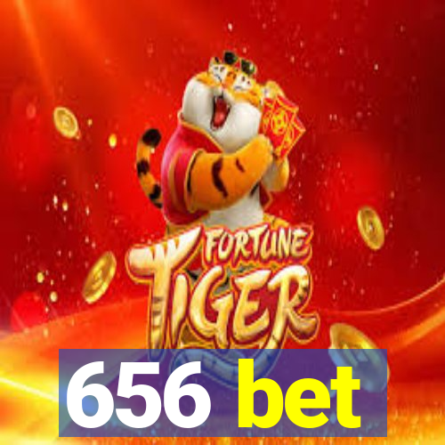 656 bet